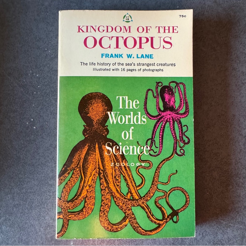 BOOK: “Kingdom of the Octopus” by Frank W. Lane.